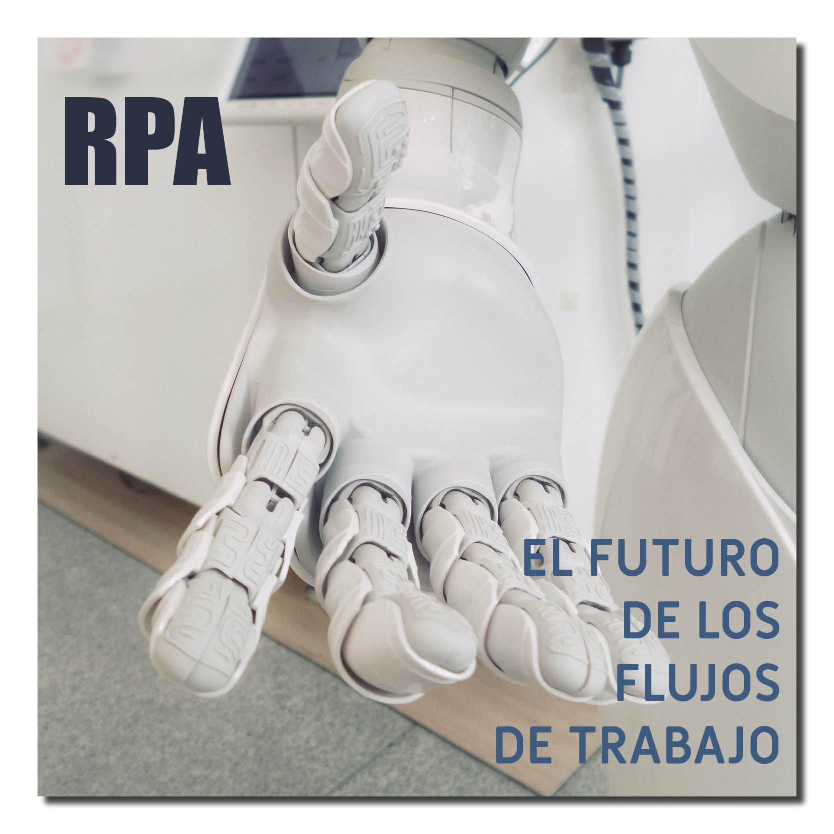 RPA-El futuro de los Workflow